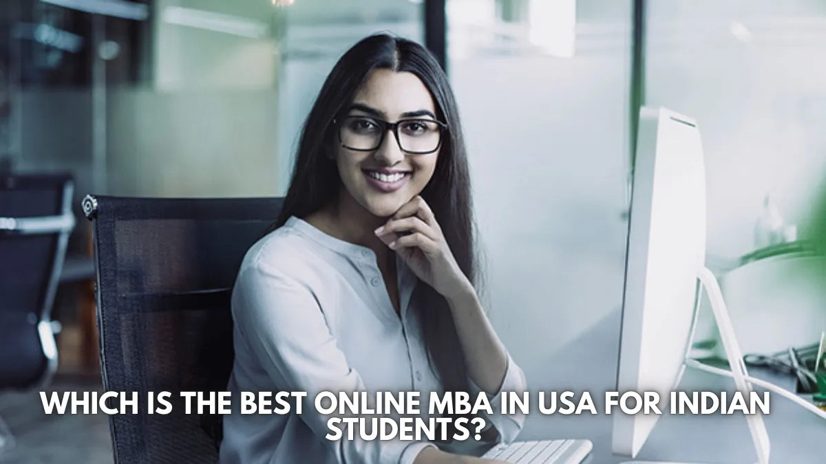 Which is the best online MBA in USA for Indian students?