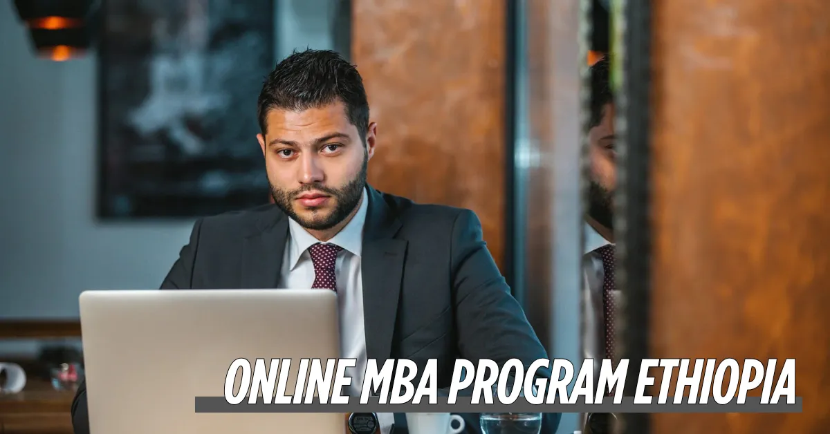 Online MBA Program Ethiopia
