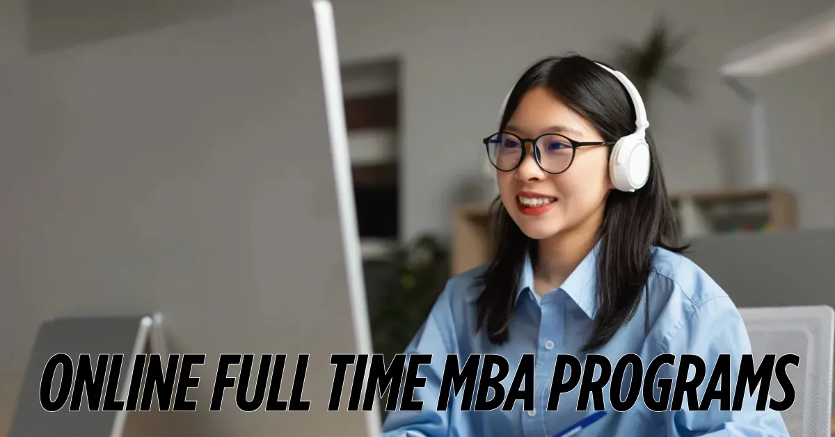 online full time mba programs​